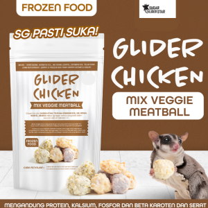 FROZEN FOOD MIX VEGGIE MEATBALL GLIDER CHICKEN FOR SUGAR GLIDER