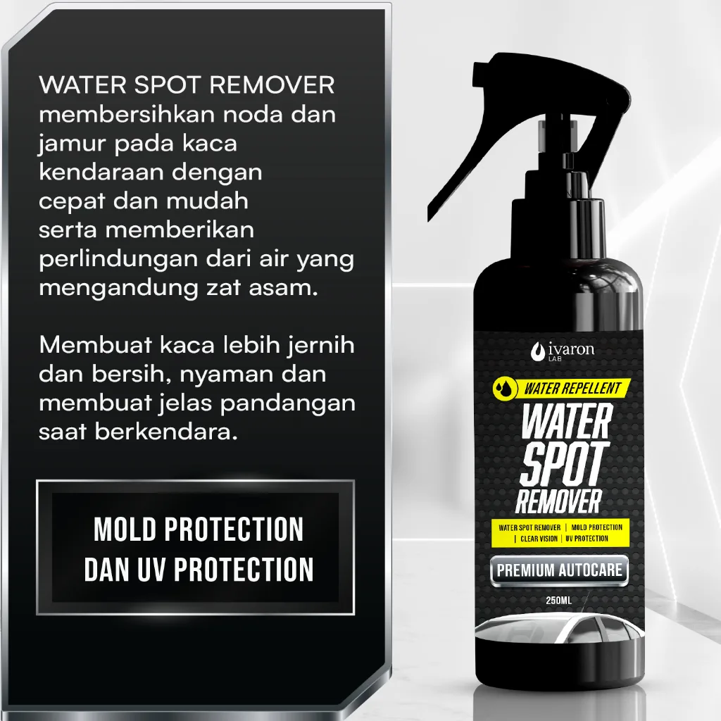 IVARON Pembersih Jamur Kaca Mobil 250ml - Water Spot Remover