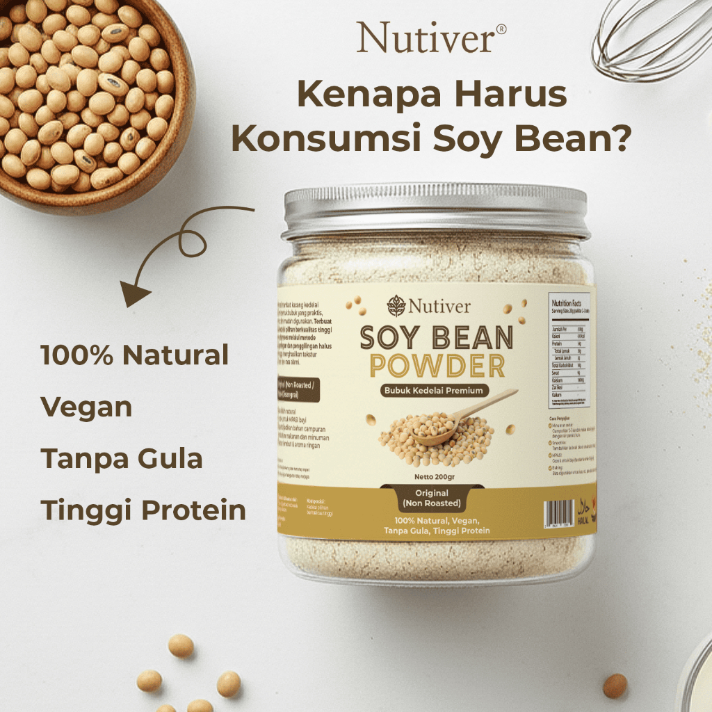 NUTIVER Bubuk Kedelai Premium Soy Bean Powder 200gr — 100% Natural Vegan Tanpa Gula Tinggi Protein