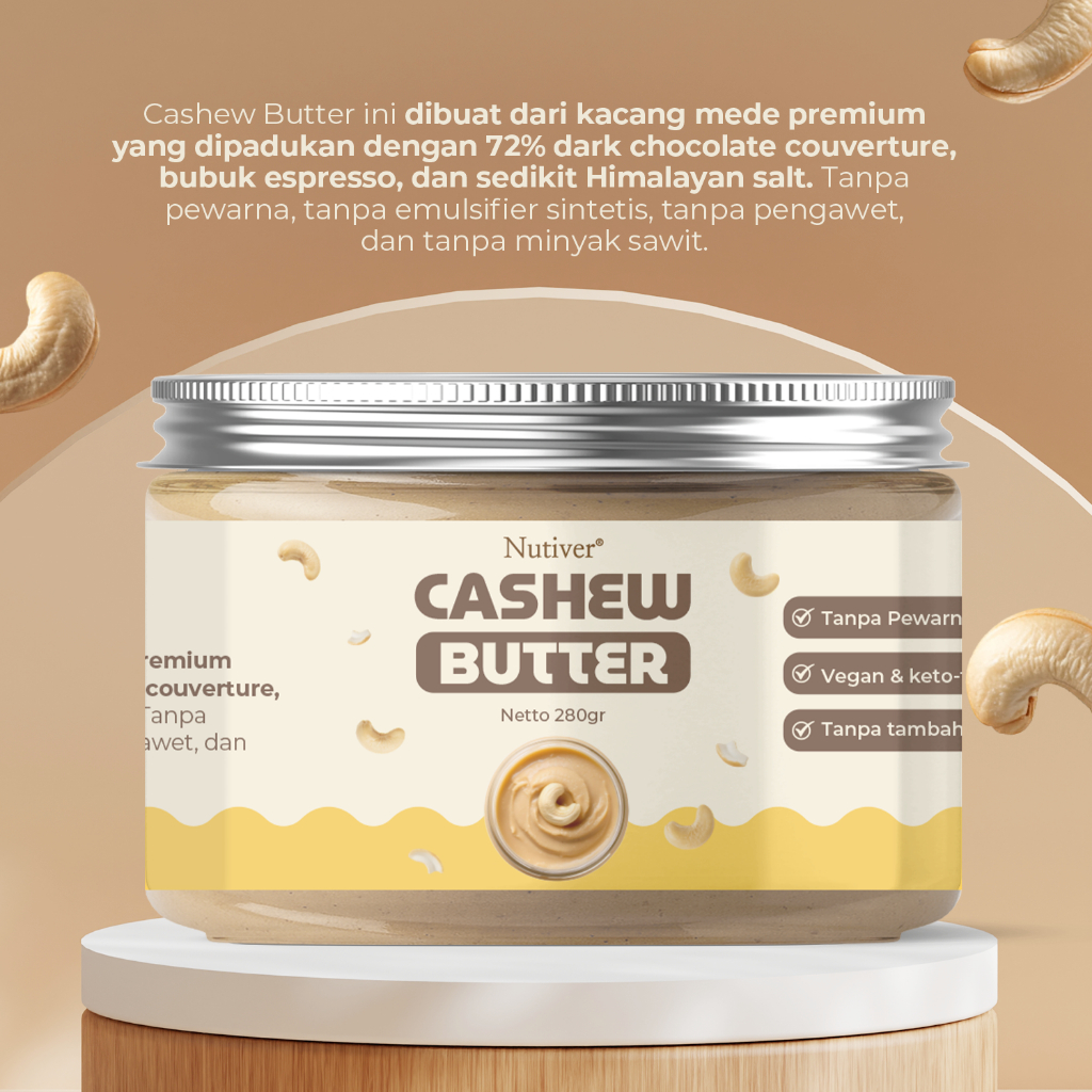 NUTIVER Cashew Butter 280gr Selai Kacang Mede Premium Super Creamy Sehat Tanpa Pewarna Olesan Roti