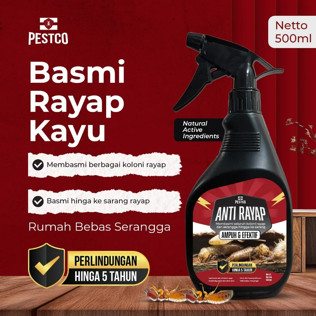 PESTCO Anti Rayap 500ml Obat Rayap Kayu & Tanah Cairan Pembasmi Rayap Racun Rayap