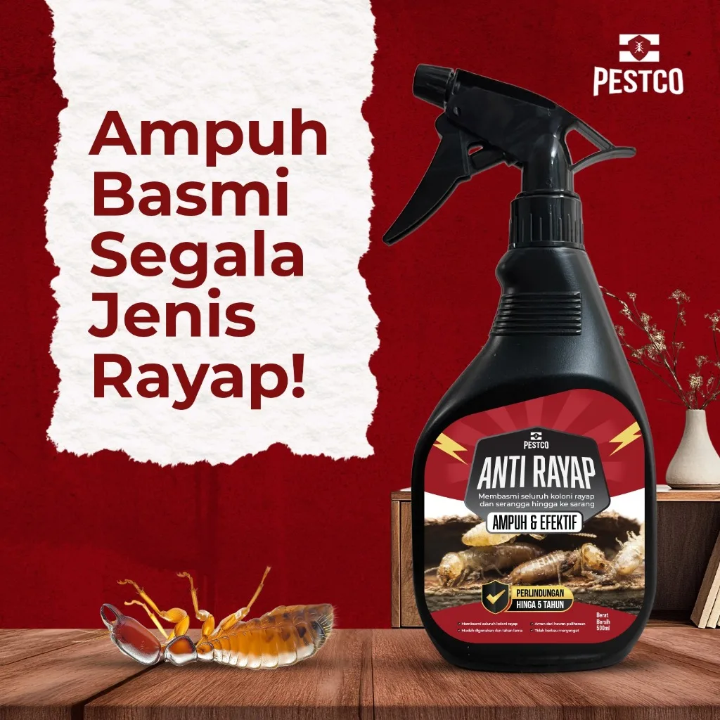 PESTCO Anti Rayap 500ml Obat Rayap Kayu & Tanah Cairan Pembasmi Rayap Racun Rayap
