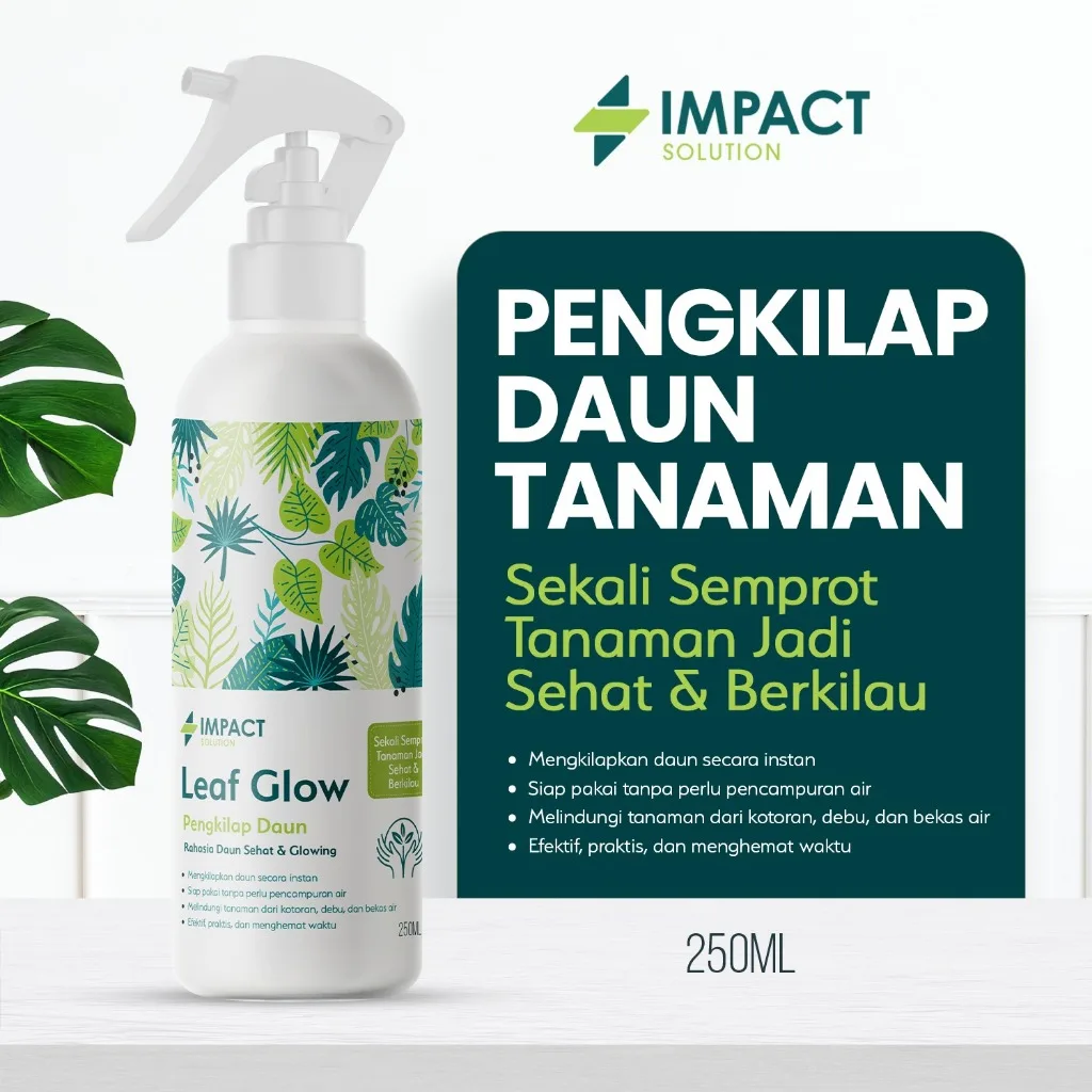 IMPACT Pengkilap Daun Tanaman Hias 250ml | Pembersih Daun Leaf Shine Spray Pengkilap Daun Mengkilap