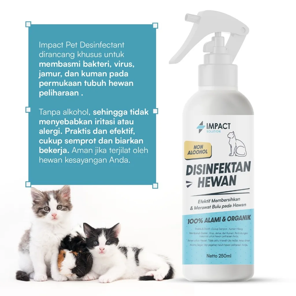 IMPACT Disinfektan Hewan Non-Alkohol 250ml | Disinfectant Aman untuk Kucing Anjing Anti Kuman & Bau