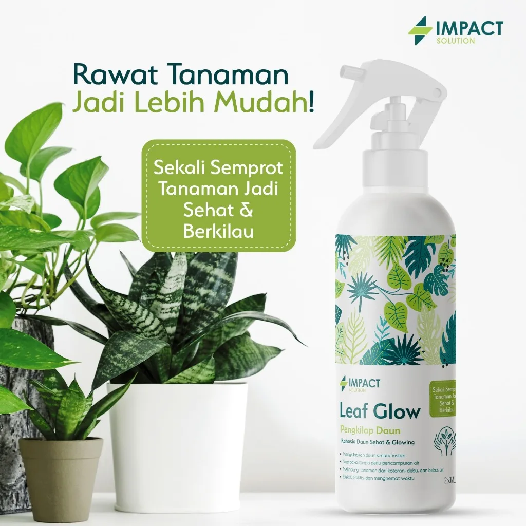 IMPACT Pengkilap Daun Tanaman Hias 250ml | Pembersih Daun Leaf Shine Spray Pengkilap Daun Mengkilap