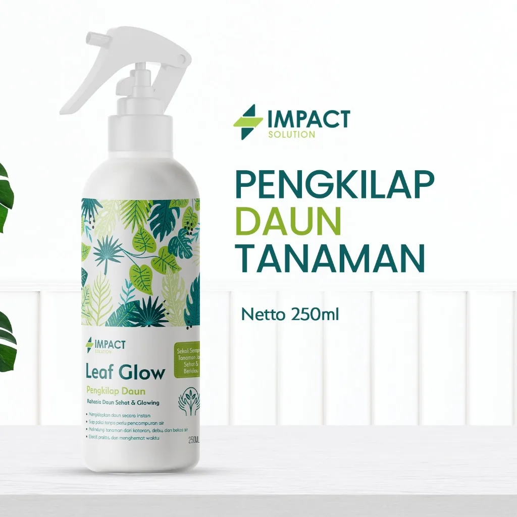 IMPACT Pengkilap Daun Tanaman Hias 250ml | Pembersih Daun Leaf Shine Spray Pengkilap Daun Mengkilap