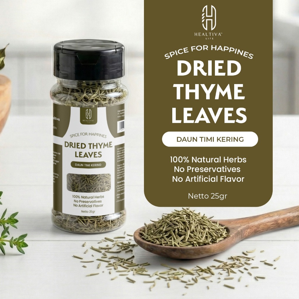 HEALTIVA  Dried Thyme Leaves 25gr Daun Thyme Kering Bumbu Masak Western Premium Non MSG