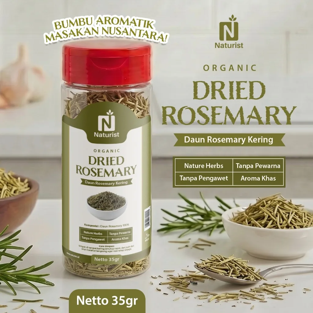 NATURIST Dried Rosemary 35gr Daun Rosemary Kering Bumbu Masak Steak Ayam Premium Non MSG