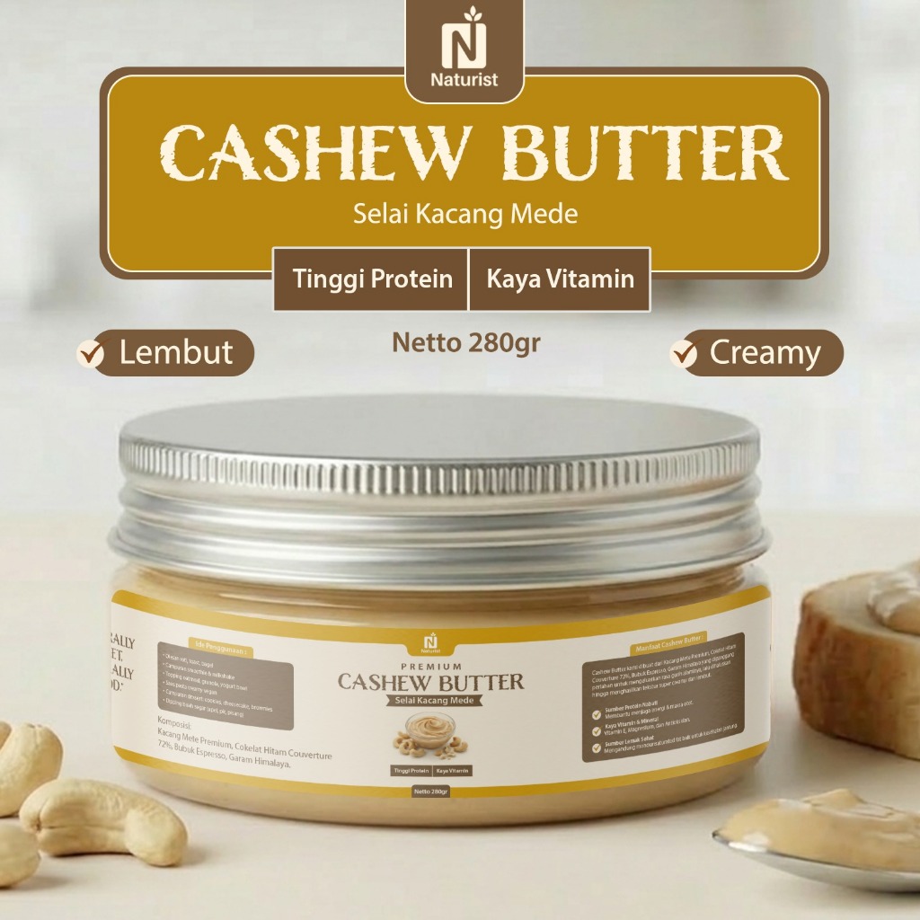 NATURIST Cashew Butter 280gr Selai Kacang Mete Premium 100% Natural Non MSG Healthy Spread