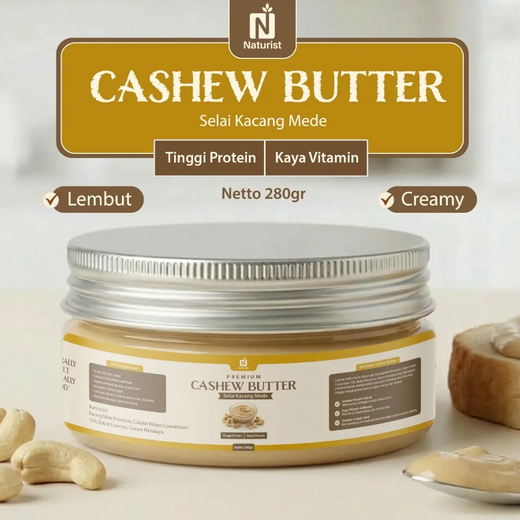 NATURIST Cashew Butter 280gr Selai Kacang Mete Premium 100% Natural Non MSG Healthy Spread