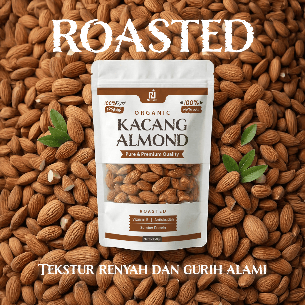 NATURIST Kacang Almond Roasted 250gr Almond Panggang Premium Snack Sehat Gurih Tanpa Pengawet