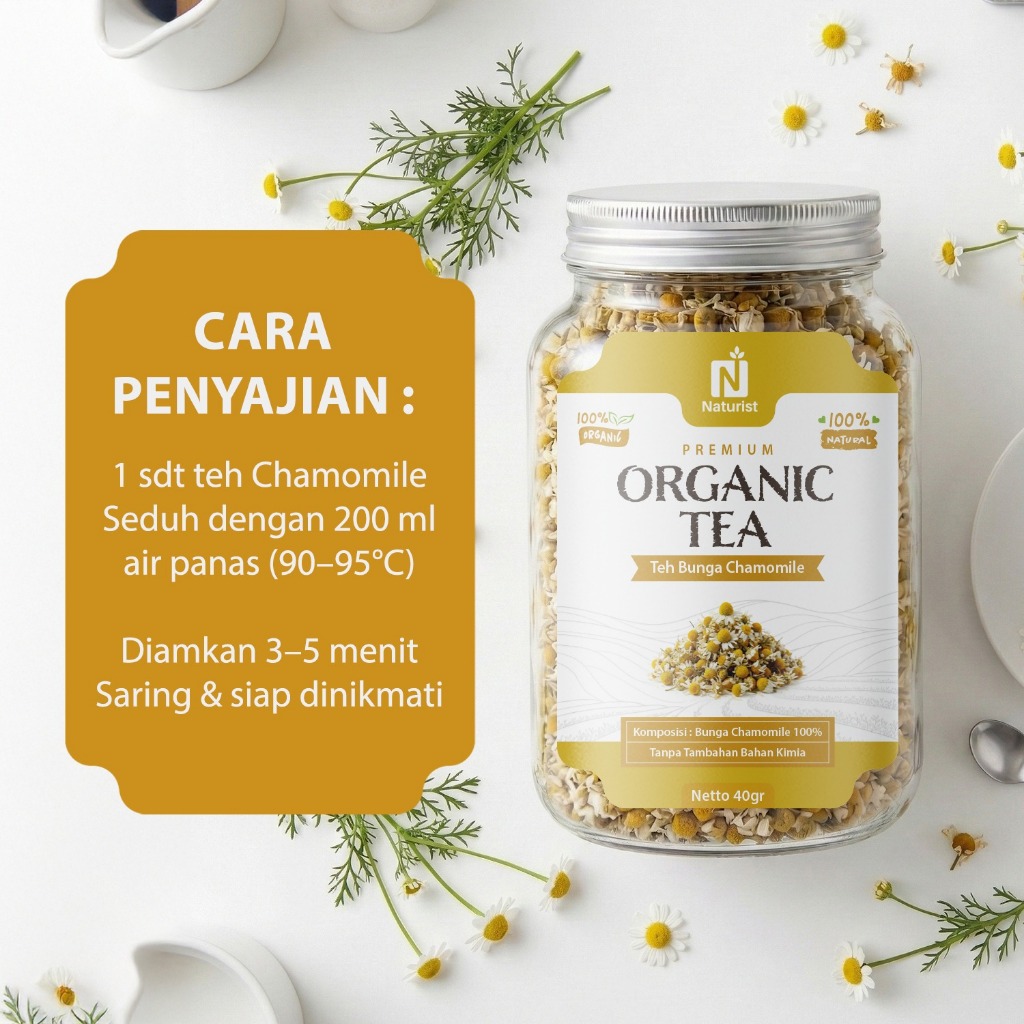 NATURIST Teh Chamomile Organik 40gr Premium Chamomile Tea 100% Natural Herbal Tanpa Bahan Kimia